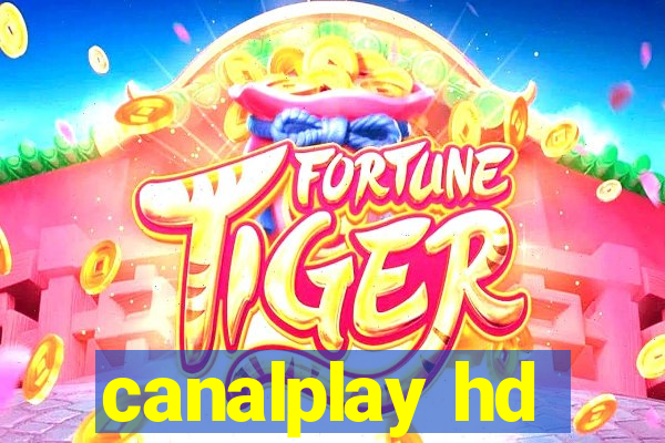 canalplay hd